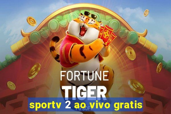 sportv 2 ao vivo gratis